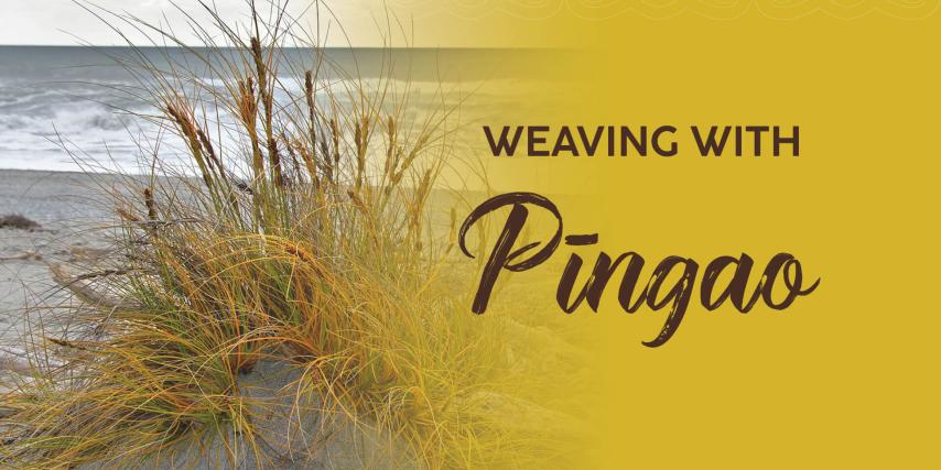 Pīngao Weaving
